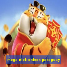 mega eletronicos paraguay